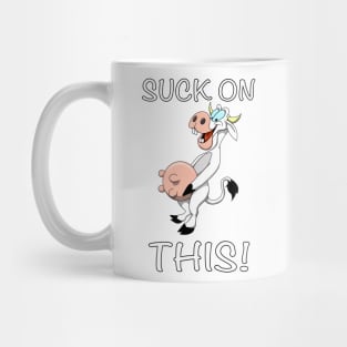 Suck on This! Mug